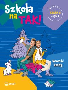 Okładka książki Szkoła na Tak karty ćwiczeń klasa 3 część 1 szkoła podstawowa