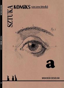 Okładka książki Sztuka. Komiks szczeciński