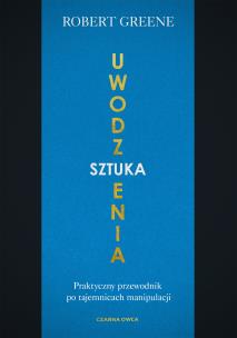 Sztuka uwodzenia. Autor: Robert Greene. Multiszop.pl Okładka książki Sztuka uwodzenia