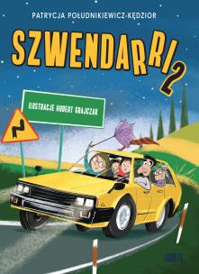 Szwendarri 2. Autor: Patrycja Południkiewicz-Kędzior. Multiszop.pl Okładka książki Szwendarri 2