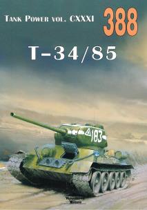 T-34/85. Tank Power CXXXI. Autor: Ilja Moszczański. Multiszop.pl Okładka książki T-34/85. Tank Power CXXXI