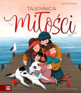 Tajemnica miłości. Autor: Agata Widzowska. Multiszop.pl Okładka książki Tajemnica miłości