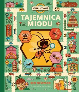 Tajemnica miodu. Autor: Ben Newman. Multiszop.pl Okładka książki Tajemnica miodu