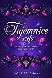 Okładka książki Tajemnice szefa. Szefowie. Tom 3