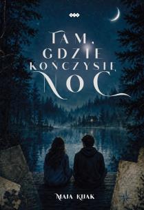 Okładka książki Tam, gdzie kończy się noc
