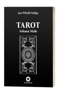 Tarot. Arkana Małe. Autor: Jan Witold Sulig. Multiszop.pl Okładka książki Tarot. Arkana Małe