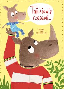 Okładka książki Tatusiowie czasami...