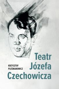 Okładka książki Teatr Józefa Czechowicza