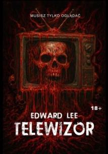Telewizor. Autor: Lee Edward. Multiszop.pl Okładka książki Telewizor