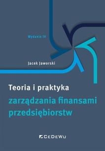 Okładka książki Teoria i praktyka zarządzania finansami.. w.4