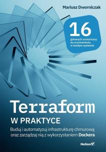 Okładka książki Terraform w praktyce. Buduj i automatyzuj...