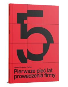 Okładka książki The 5. Pierwsze pięć lat prowadzenia firmy