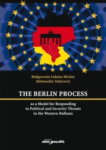 Okładka książki The Berlin Process as a Model for Responding to...