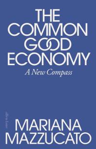 Okładka książki The Common Good Economy
