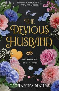 Okładka książki The Devious Husband. The Windsors. Tom 6