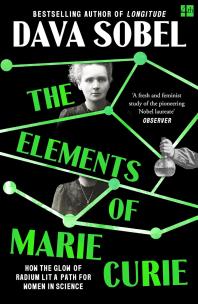 Okładka książki The Elements of Marie Curie. How the Glow of Radium Lit a Path for Women in Science