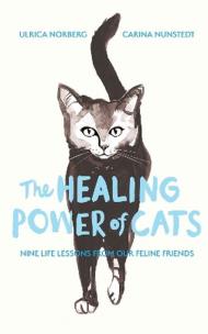 Okładka książki The Healing Power of Cats: Nine Lessons from Our Feline Friends