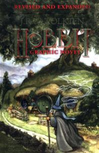 Okładka książki The Hobbit Graphic Novel : Revised and Expanded