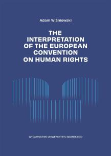 Okładka książki The Interpretation of the European Convention