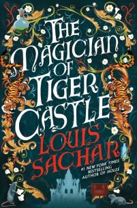 The Magician of Tiger Castle wer. angielska. Autor: Sachar Louis. Multiszop.pl Okładka książki The Magician of Tiger Castle wer. angielska