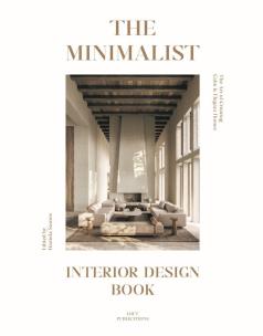 Okładka książki The Minimalist. Interior Design Book