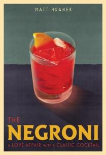 The Negroni wer. angielska. Autor: Matt Hranek. Multiszop.pl Okładka książki The Negroni wer. angielska