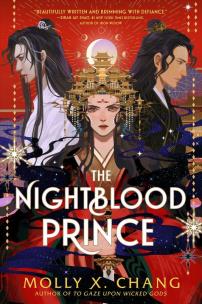 The Nightblood Prince wer. angielska. Autor: Molly X. Chang. Multiszop.pl Okładka książki The Nightblood Prince wer. angielska