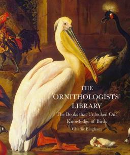 Okładka książki The Ornithologists' Library