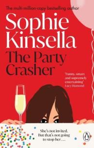 The Party Crasher wer. angielska. Autor: Kinsella Sophie. Multiszop.pl Okładka książki The Party Crasher wer. angielska