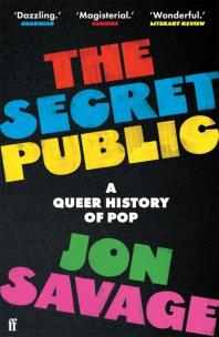 Okładka książki The Secret Public A Queer History of Pop