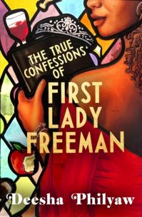 Okładka książki The True Confessions of First Lady Freeman