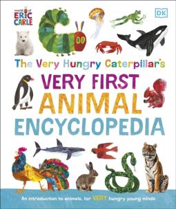 Okładka książki The Very Hungry Caterpillar's Very First Animal Encyclopedia