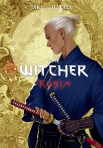 The Witcher: Ronin (Manga). Autor: Rafal Jaki. Multiszop.pl Okładka książki The Witcher: Ronin (Manga)