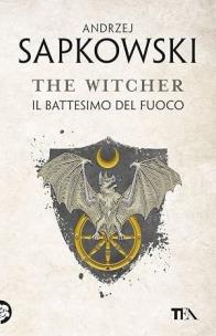 Okładka książki The Witcher T.5 Il battesimo del fuoco