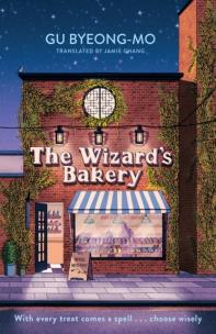 The Wizard's Bakery wer. angielska. Autor: Byeong-mo Gu. Multiszop.pl Okładka książki The Wizard's Bakery wer. angielska