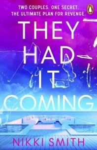 They Had It Coming wer. angielska. Autor: Smith Nikki. Multiszop.pl Okładka książki They Had It Coming wer. angielska