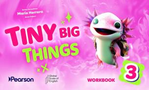Okładka książki Tiny Big Things 3. Workbook with Digital Practice