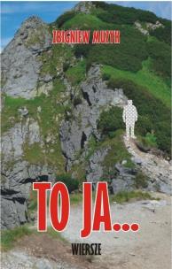 Okładka książki To ja Wiersze