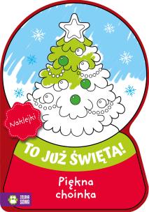 Okładka książki To już Święta! Piękna choinka