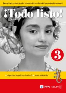 !Todo listo! 3 PP Ćwiczenia J.hiszp. PWN. Autor: Olga Cruz Moya, Jackowska Mari. Multiszop.pl Okładka książki !Todo listo! 3 PP Ćwiczenia J.hiszp. PWN