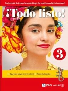 !Todo listo! 3 PP Podręcznik J.hiszp. PWN. Autor: Olga Cruz Moya, Jackowska Mari. Multiszop.pl Okładka książki !Todo listo! 3 PP Podręcznik J.hiszp. PWN