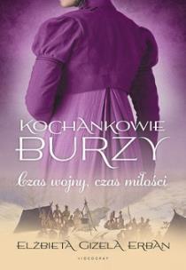Okładka książki TOM 5 Czas wojny, czas miłości. Kochankowie burzy
