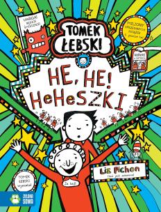 Tomek Łebski. He, He! Heheszki. Autor: Liz Pichon. Multiszop.pl Okładka książki Tomek Łebski. He, He! Heheszki