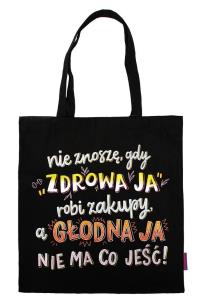 Opakowanie Torba na zakupy Nie znoszę, gdy zdrowa ja