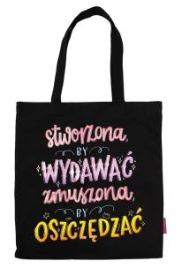 Opakowanie Torba na zakupy Stworzona, by wydawać