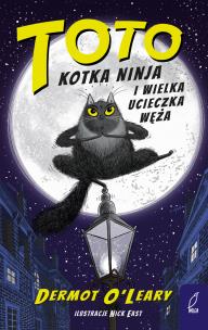 Okładka książki Toto. Kotka ninja i wielka ucieczka węża