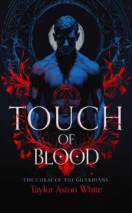 Okładka książki Touch of Blood. A Dark Paranormal Romance