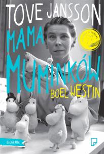 Okładka książki Tove Jansson. Mama Muminków wyd. 2