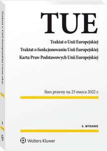 Traktat o Unii Europejskiej. Traktat o funkcjonowaniu Unii Europejskiej. Karta Praw Podstawowych Unii Europejskiej. Autor: Opracowanie zbiorowe. Multiszop.pl Okładka książki Traktat o Unii Europejskiej. Traktat o funkcjonowaniu Unii Europejskiej. Karta Praw Podstawowych Unii Europejskiej