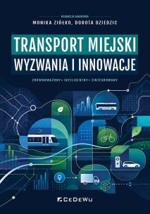 Okładka książki Transport miejski - wyzwania i innowacje